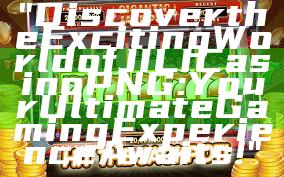 "Discover the Exciting World of JILI Casino PNG: Your Ultimate Gaming Experience Awaits!"